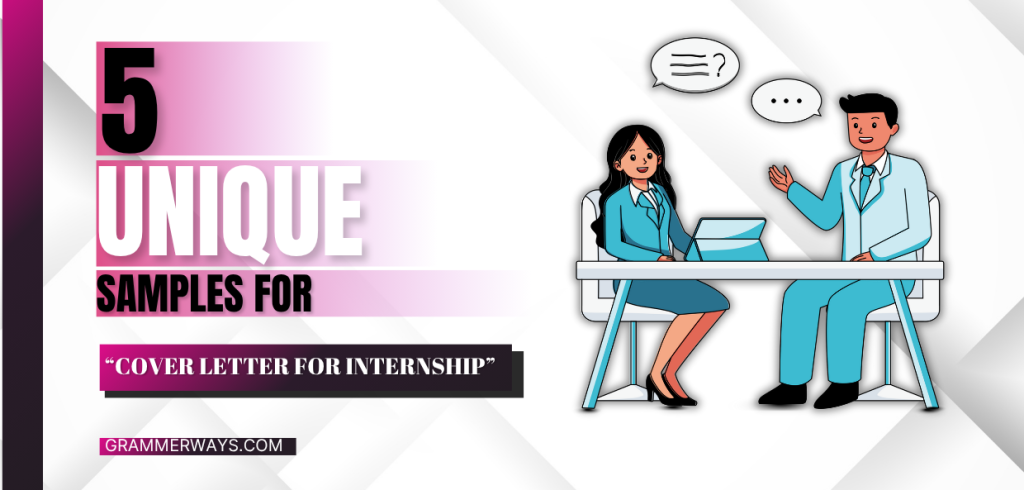 Cover Letter for Internship: 25 Real Samples & Best Tips cover letter for internship