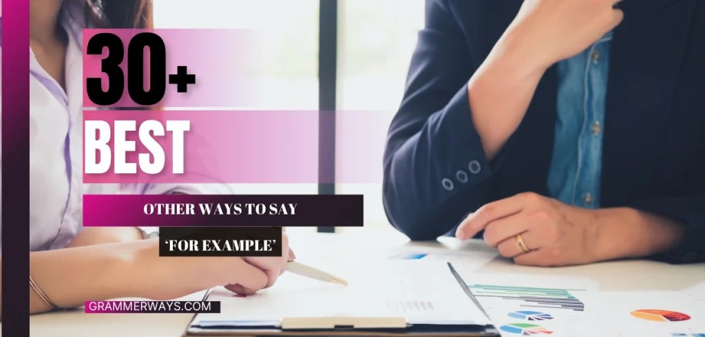 other ways to say for example