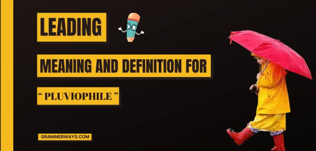 pluviophile meaning