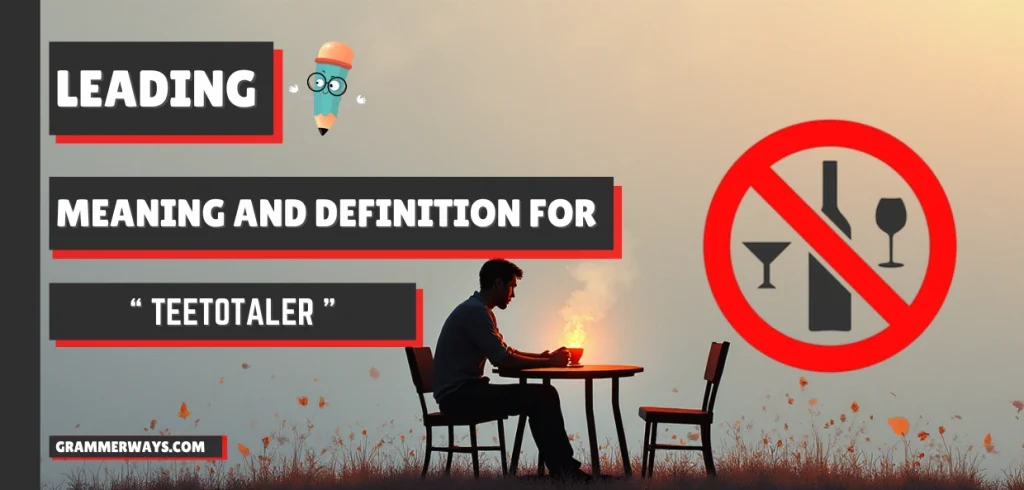 teetotaler meaning