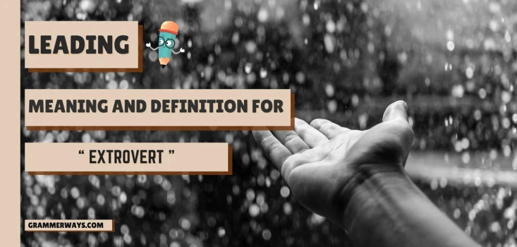 Extrovert Meaning in Malayalam: The Complete Word Guide You extrovert meaning in malayalam