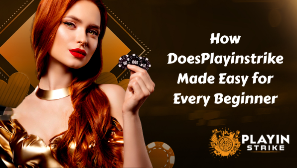 Playinstrike User-Friendly Features for Beginners